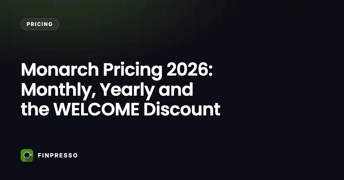 Monarch Pricing 2026: Monthly, Yearly and the WELCOME Discount